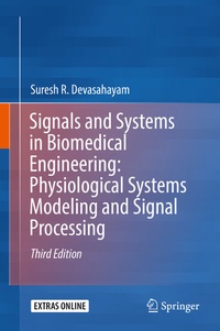 Enlarge image Cover: Signals and Systems in Biomedical Engineering: Physiological Systems Modeling and Signal Processing - Springer