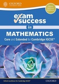 Cover: Exam Success in Mathematics for Cambridge IGCSE (R) (Core & Extended) - Oxford University Press