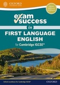 Cover: Exam Success in First Language English for Cambridge IGCSE (R) - Oxford University Press