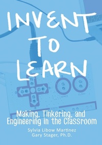 Enlarge image Cover: Invent To Learn - Constructing Modern Knowledge Press