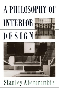 Enlarge image Cover: A Philosophy Of Interior Design - Routledge