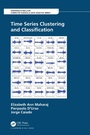 Cover: Time Series Clustering and Classification - Chapman & Hall/CRC