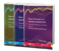 Cover: New Frontiers in Nanochemistry: Concepts, Theories, and Trends, 3-Volume Set - Apple Academic Press Inc.