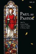 Cover: Paul as Pastor - T.& T.Clark Ltd