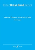 Cover: Destroy, Trample, As Swiftly As She - Faber Music Ltd