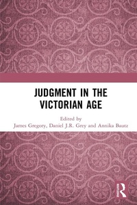 Enlarge image Cover: Judgment in the Victorian Age - Routledge