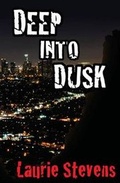Cover: Deep Into Dusk - Follow Your Dreams Publishing