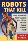 Cover: Robots That Kill - McFarland & Co Inc