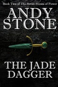 Cover: The Jade Dagger - Book Two of the Seven Stones of Power - Fuzz Publishing