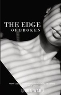 Cover: The Edge of Broken - Linda Ward