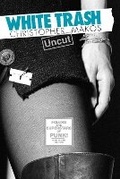 Cover: White Trash Uncut - Glitterati Inc