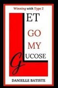 Cover: Let Go My Glucose - Sbg Media