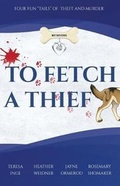 Cover: To Fetch a Thief - Bay Breeze Publishing, LLC