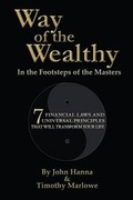 Cover: Way Of The Wealthy - John Hanna Pty Ltd