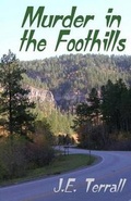 Cover: Murder in the Foothills - Jan Terrall