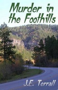 Enlarge image Cover: Murder in the Foothills - Jan Terrall
