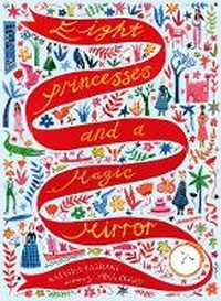 Enlarge image Cover: Eight Princesses and a Magic Mirror - Zephyr