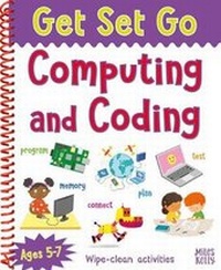 Abbildung von: Get Set Go: Computing and Coding - Miles Kelly Publishing Ltd