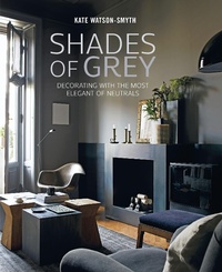 Abbildung von: Shades of Grey - Ryland, Peters & Small Ltd