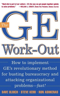 Enlarge image Cover: The GE Work-Out - McGraw-Hill Professional
