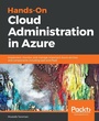 Cover: Hands-On Cloud Administration in Azure - Packt Publishing