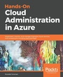 Cover: Hands-On Cloud Administration in Azure - Packt Publishing