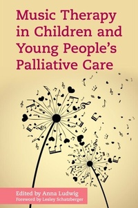 Abbildung von: Music Therapy in Children and Young People's Palliative Care - Jessica Kingsley Publishers