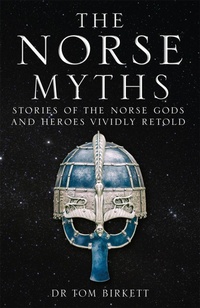 Abbildung von: The Norse Myths - Quercus Publishing