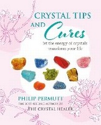 Enlarge image Cover: Crystal Tips and Cures - CICO Books
