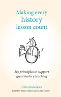 Cover: Making Every History Lesson Count - Crown House Publishing