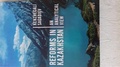 Cover: Reforms in Kazakhstan: An Analytical View - Cambridge Scientific Publishers