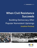 Cover: When Civil Resistance Succeeds - International Center on Nonviolent Conflict
