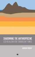 Cover: Shadowing the Anthropocene - Punctum Books