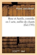 Cover: Rose Et Aurele, Comedie En 1 Acte, Melee de Chants - Hachette Livre - Bnf