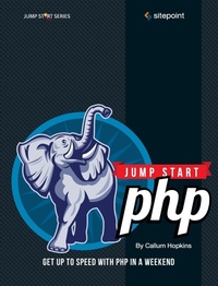 Abbildung von: Jump Start PHP - SitePoint Pty Ltd