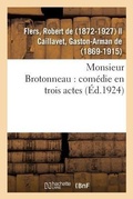 Cover: Monsieur Brotonneau: Com?die En Trois Actes - Hachette Livre - Bnf