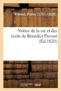 Cover: Notice de la Vie Et Des ?crits de B?n?dict Prevost - Hachette Livre - Bnf
