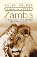 Cover: Zamba: The True Story Of The Greatest Lion That Ever Lived - HarperCollins