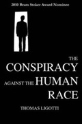 Cover: The Conspiracy Against the Human Race - Hippocampus Press