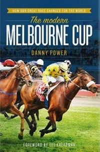 Abbildung von: The Modern Melbourne Cup - The Slattery Media Group (AFL Publishing)