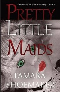 Enlarge image Cover: Pretty Little Maids - Route 11 Publications
