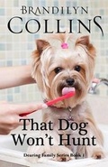 Cover: That Dog Won't Hunt - Challow Press