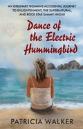 Cover: Dance of the Electric Hummingbird - Rainbow Ridge Publishing