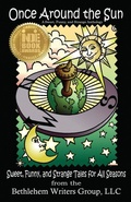Cover: Once Around the Sun - Bethlehem Writers Group, LLC