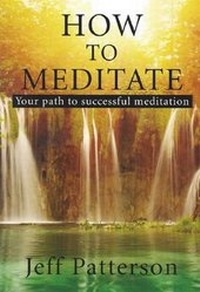 Enlarge image Cover: How to Meditate - Meditation Press