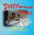 Cover: Stiffy Meets the Other Bears - Publicious Book Publishing
