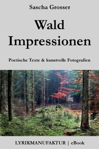 Abbildung von: Wald Impressionen - epubli