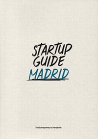 Abbildung von: Startup Guide Madrid - Startup Guide World ApS