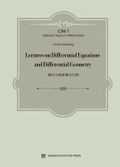 Cover: Lectures on Differential Equations and Differential Geometry - Higher Education Press,China