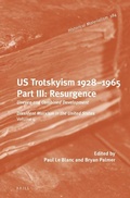 Cover: U.S. Trotskyism 1928-1965. Part III: Resurgence - Brill